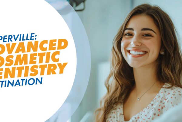 A woman smiling while at the dentist office with a text overlay that says Naperville Advanced Cosmetic Dentistry Destination